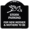 Signmission Stork Parking for New Mothers and Mothers to Heavy-Gauge Aluminum Sign, 18" x 18", BS-1818-22836 A-DES-BS-1818-22836 - alternate 1